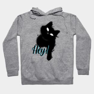 Black cat: hey! Hoodie